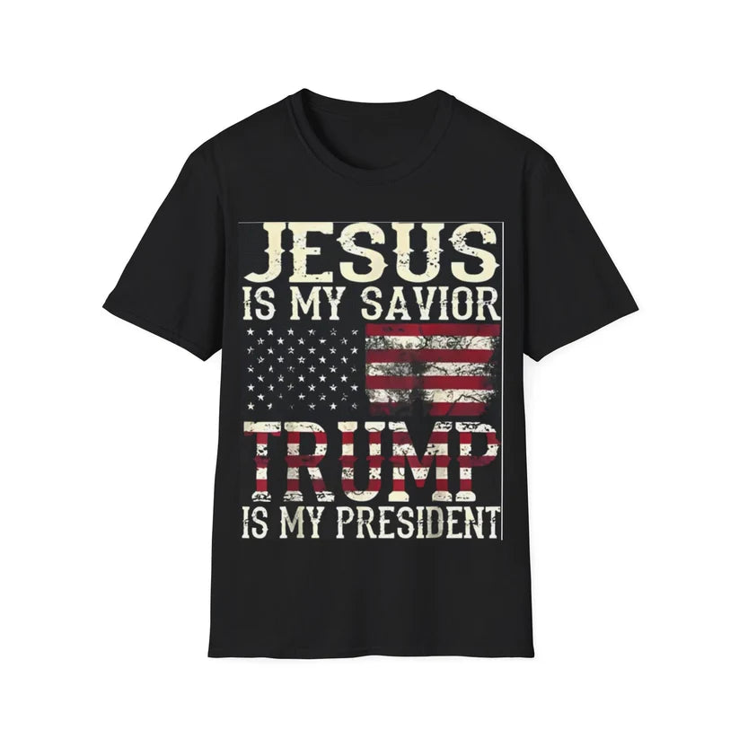 Jesus Is My Savior Trump Is My President Shirt